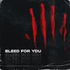 yosha - Bleed For You (feat. Kevin Kazi) - Single